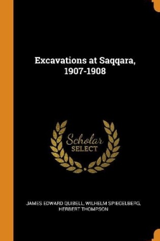 Cover of Excavations at Saqqara, 1907-1908