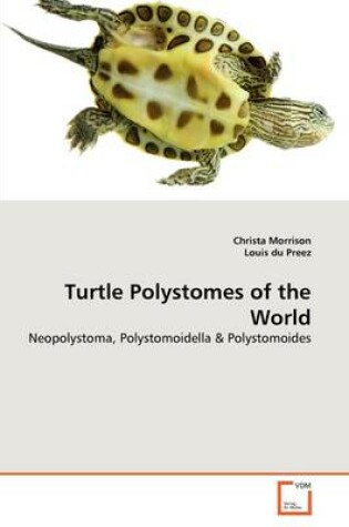 Cover of Turtle Polystomes of the World