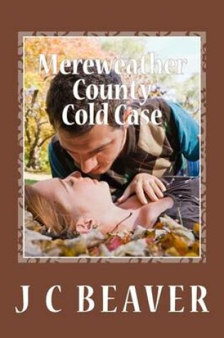 Cover of Mereweather County Cold Case