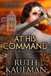 Book cover for At His Command-Historical Romance Version