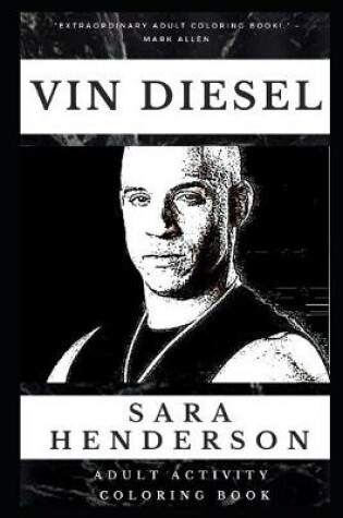 Cover of Vin Diesel Adult Activity Coloring Book