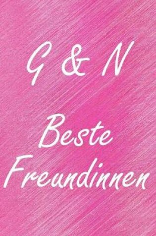 Cover of G & N. Beste Freundinnen