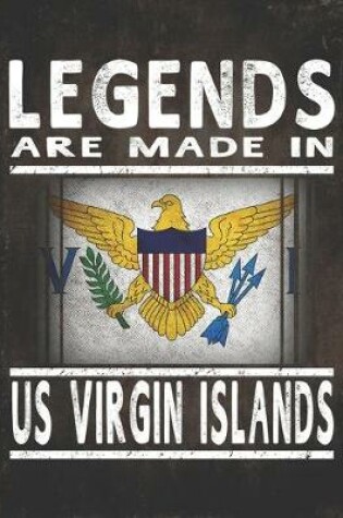 Cover of Legends Are Made In US Virgin Islands