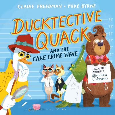 Book cover for Ducktective Quack and the Cake Crime Wave