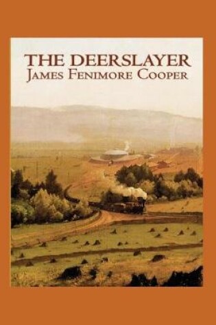 Cover of The Deerslayer annotated