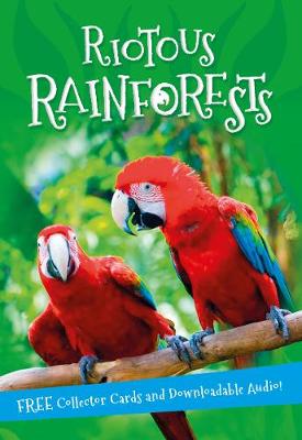 Book cover for It's all about... Riotous Rainforests