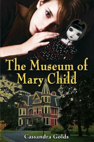 Cover of The Museum of Mary Child