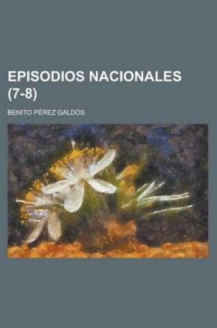 Cover of Episodios Nacionales (7-8)