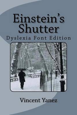 Book cover for Einstein's Shutter (Dyslexia Font Edition)