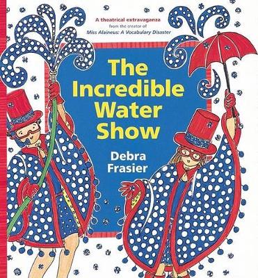 Book cover for The Incredible Water Show