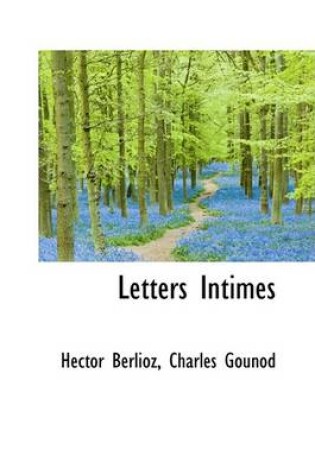 Cover of Letters Intimes