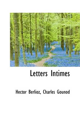 Book cover for Letters Intimes