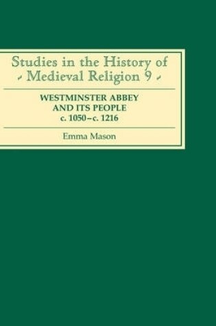 Cover of Westminster Abbey and its People c.1050-c.1216