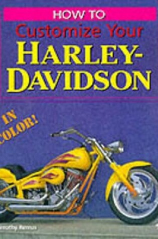 Cover of How to Customize Your Harley-Davidson in Color