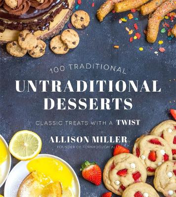 Book cover for 100 Traditional Untraditional Desserts