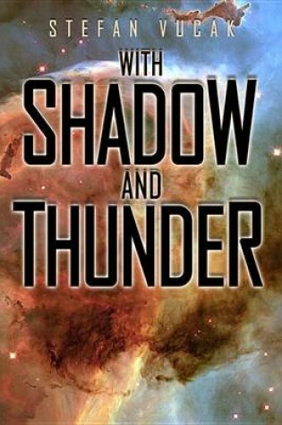 Cover of With Shadow and Thunder - Shadow Gods Saga
