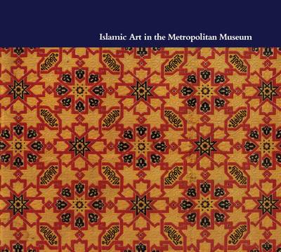 Book cover for Islamic Art in The Metropolitan Museum of Art