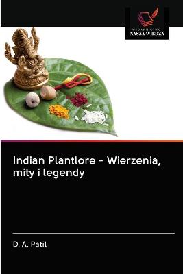 Book cover for Indian Plantlore - Wierzenia, mity i legendy