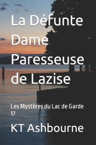 Cover of La Défunte Dame Paresseuse de Lazise