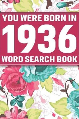 Cover of You Were Born In 1936