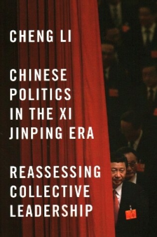 Cover of Chinese Politics in the Xi Jinping Era