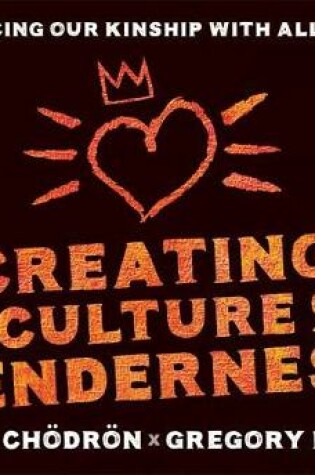 Cover of Creating a Culture of Tenderness