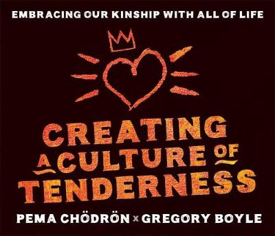 Book cover for Creating a Culture of Tenderness