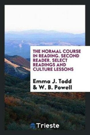 Cover of The Normal Course in Reading. Second Reader. Select Readings and Culture Lessons