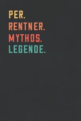 Book cover for Per. Rentner. Mythos. Legende.