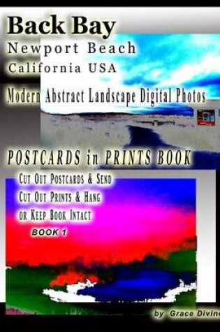 Cover of Back Bay Newport Beach California USA Modern Abstract Landscape Digital Photos Postcards in Prints Book