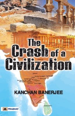 Book cover for The Crash of a Civilization