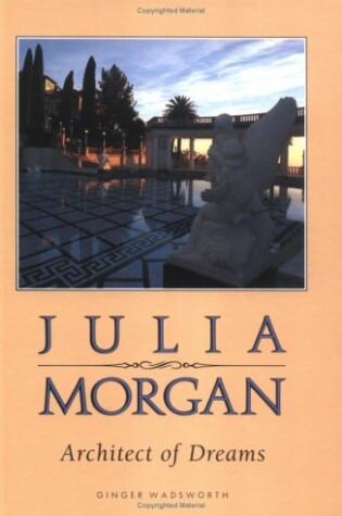 Cover of Julia Morgan, Architect of Dreams