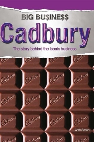 Cover of Big Business: Cadbury