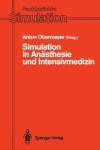 Book cover for Simulation in Anasthesie Und Intensivmedizin