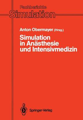 Cover of Simulation in Anasthesie Und Intensivmedizin