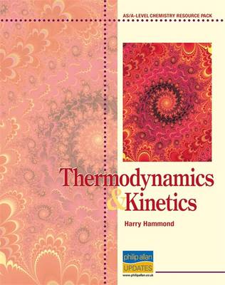 Book cover for Thermodynamics and Kinetics Teacher Resource Pack