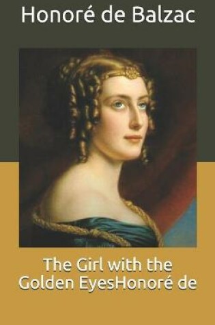 Cover of The Girl with the Golden EyesHonor� de