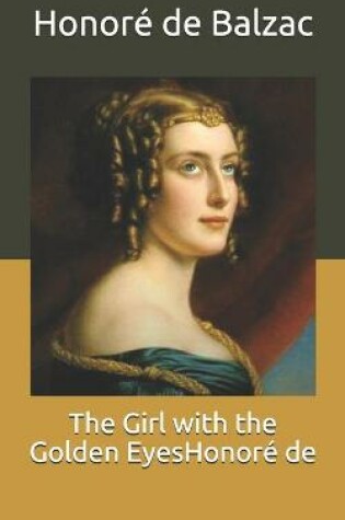 Cover of The Girl with the Golden EyesHonoré de