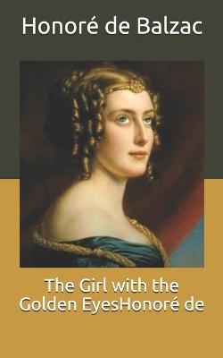 Book cover for The Girl with the Golden EyesHonor� de