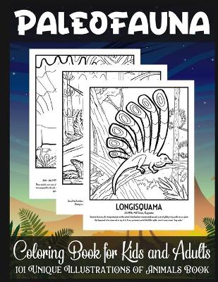 Book cover for Paleofauna Coloring Book for Kids and Adults 101 Unique Illustrations of Animals Book