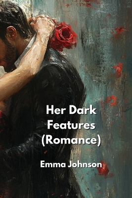 Book cover for Her Dark Features (Romance)