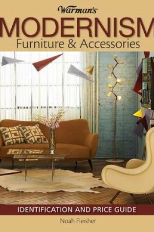 Cover of Warman's Modernism Furniture and Acessories