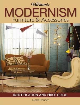 Cover of Warman's Modernism Furniture and Acessories