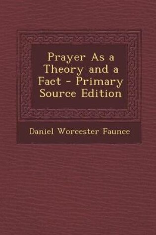 Cover of Prayer as a Theory and a Fact