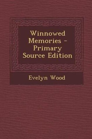 Cover of Winnowed Memories