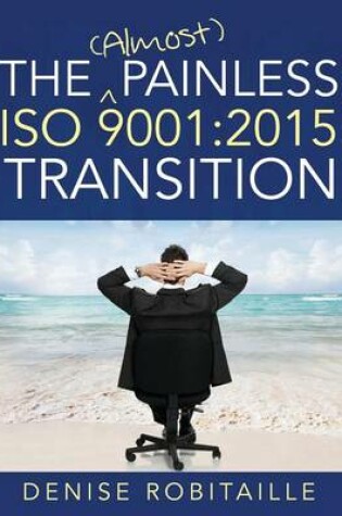 Cover of The (Almost) Painless ISO 9001