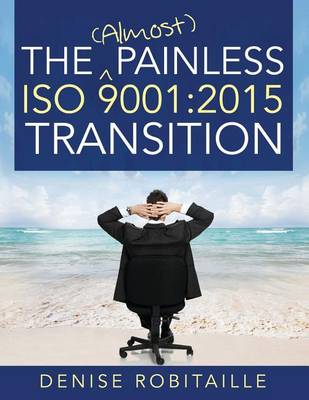 Book cover for The (Almost) Painless ISO 9001