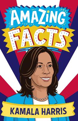 Book cover for Amazing Facts Kamala Harris