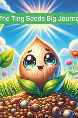 Cover of The Tiny Seed's Big Journey