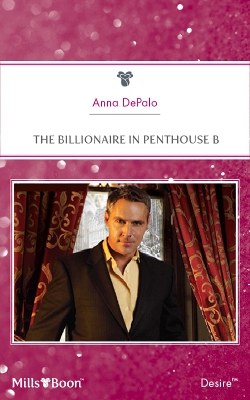 Book cover for The Billionaire In Penthouse B